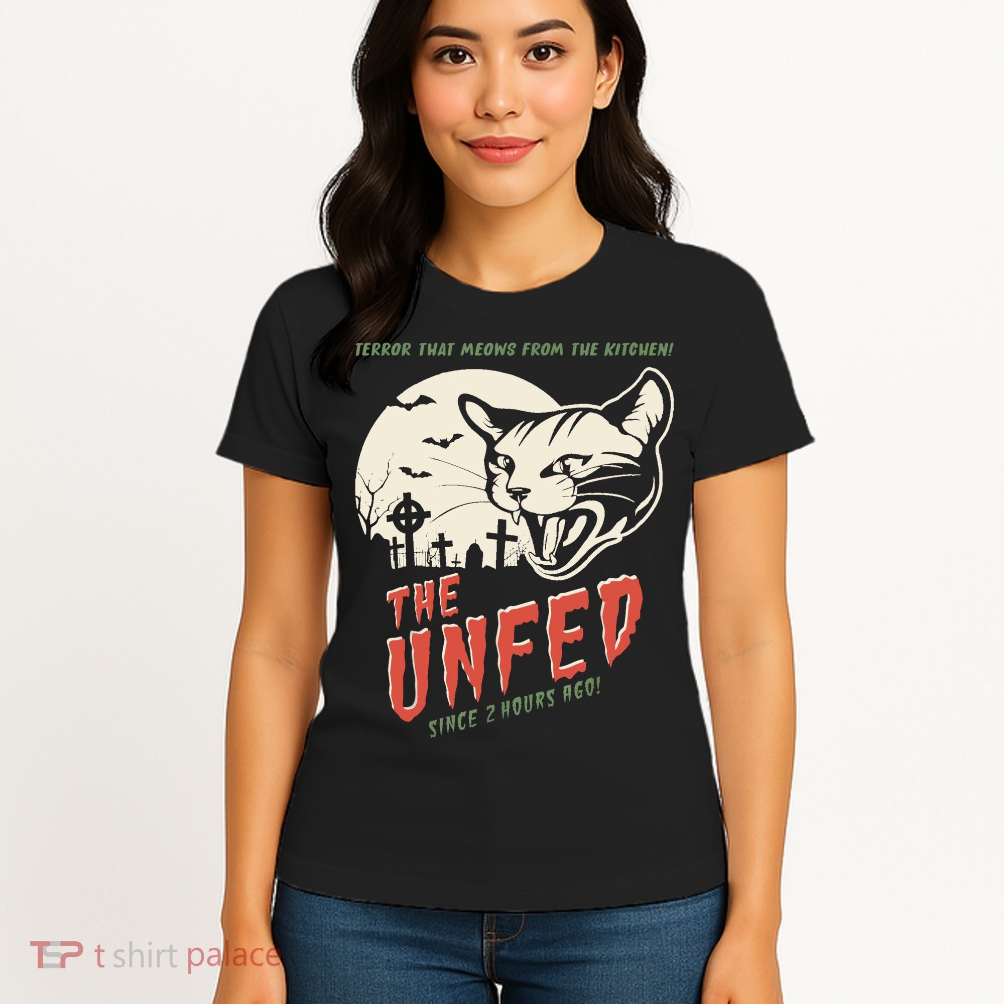 The Unfed – Since 2 Hours Ago! Women's T-Shirt