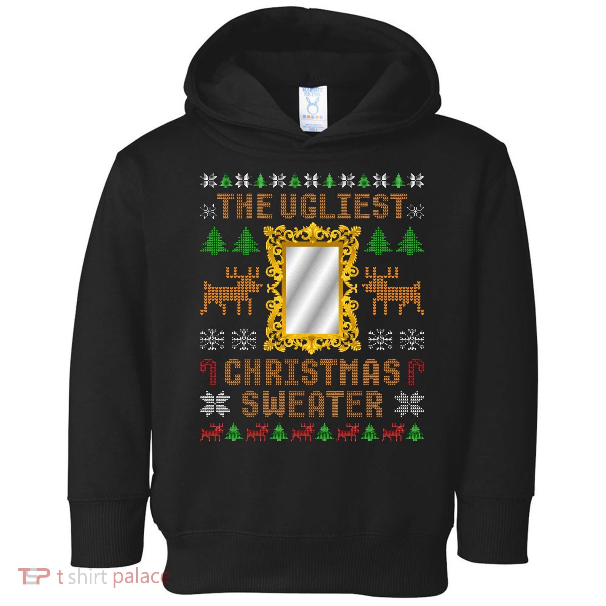 The Ugliest Ugly Christmas Sweater With Mirror Funny Xmas Toddler Hoodie