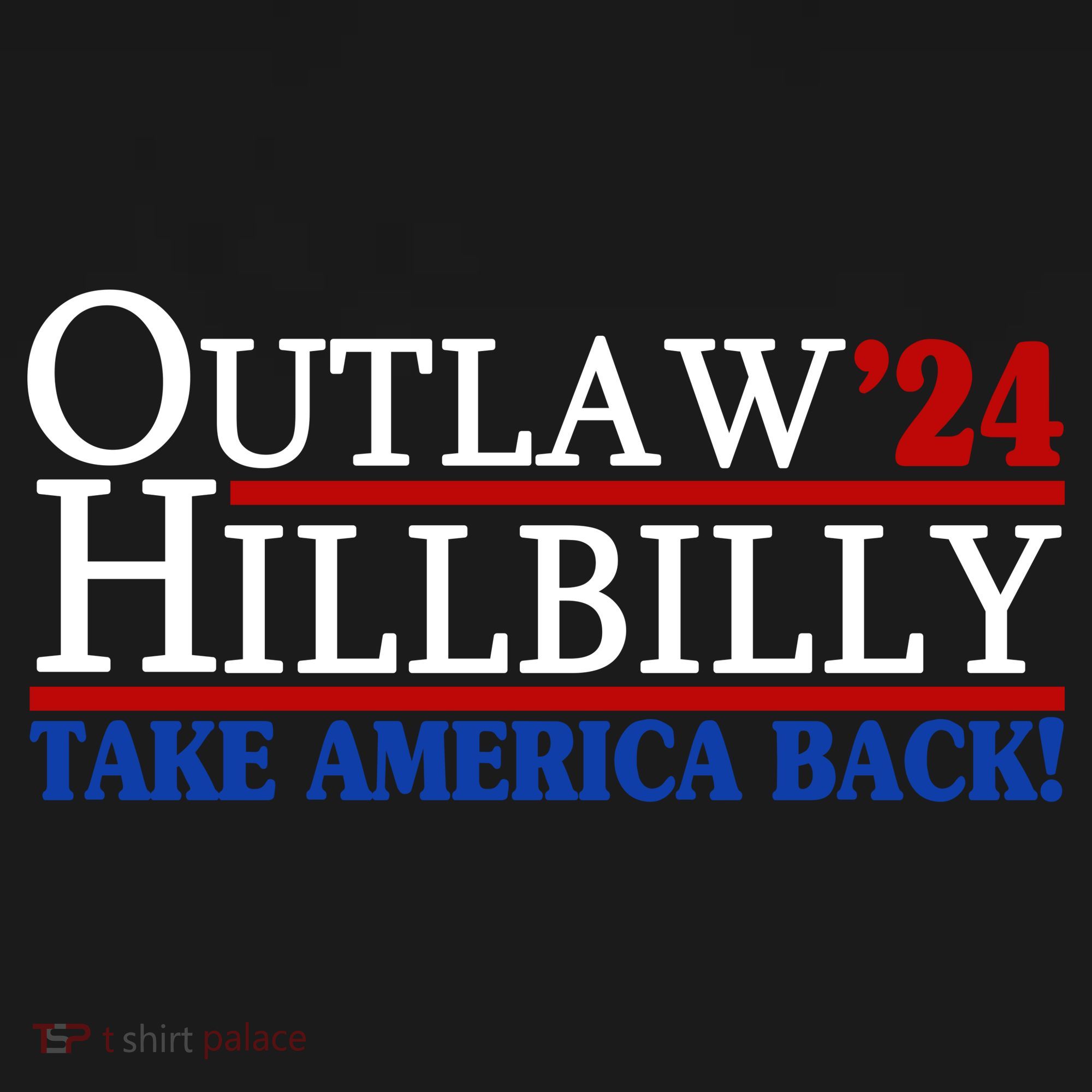 Trump Vance 2024 Outlaw Hillbilly Take America Back Coaster