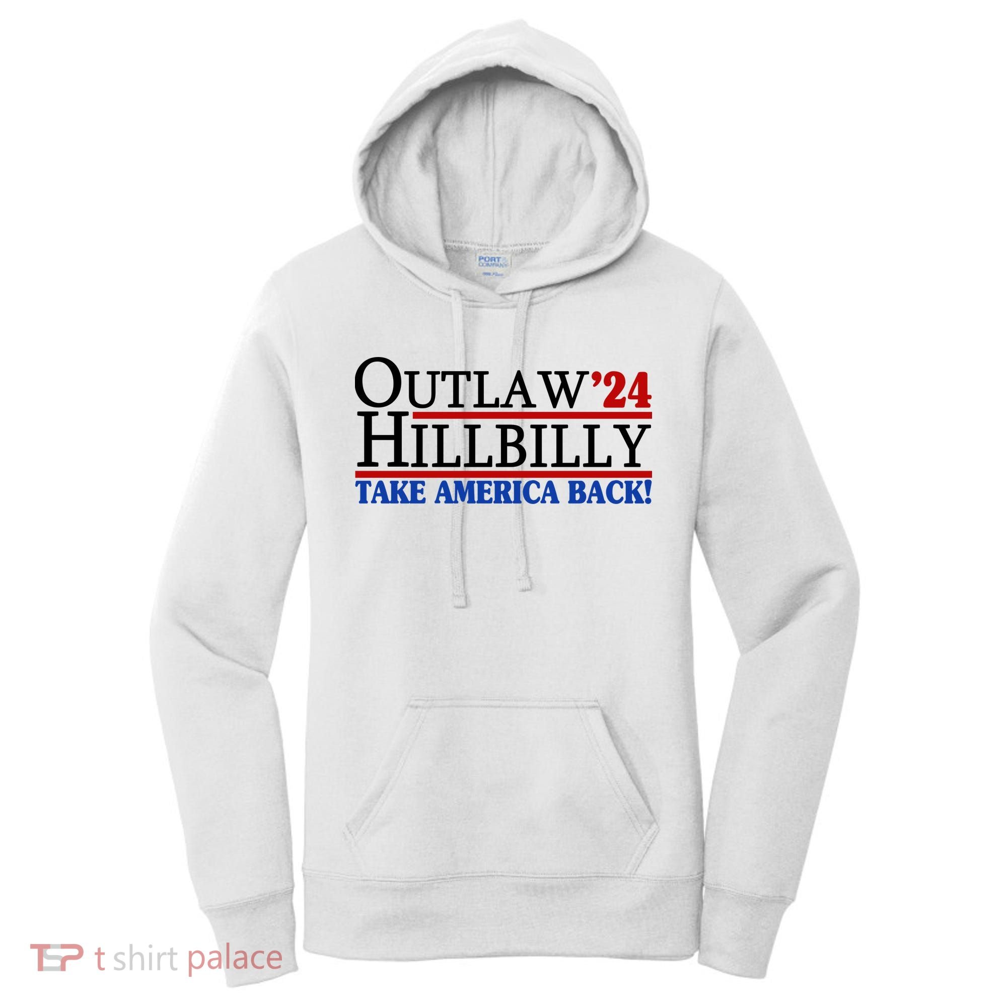 Trump Vance 2024 Outlaw Hillbilly Take America Back Women's Hoodie