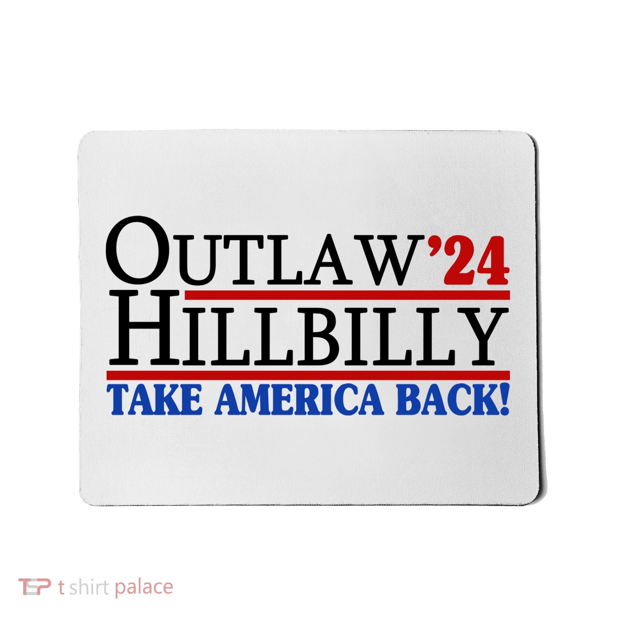 Trump Vance 2024 Outlaw Hillbilly Take America Back Mousepad