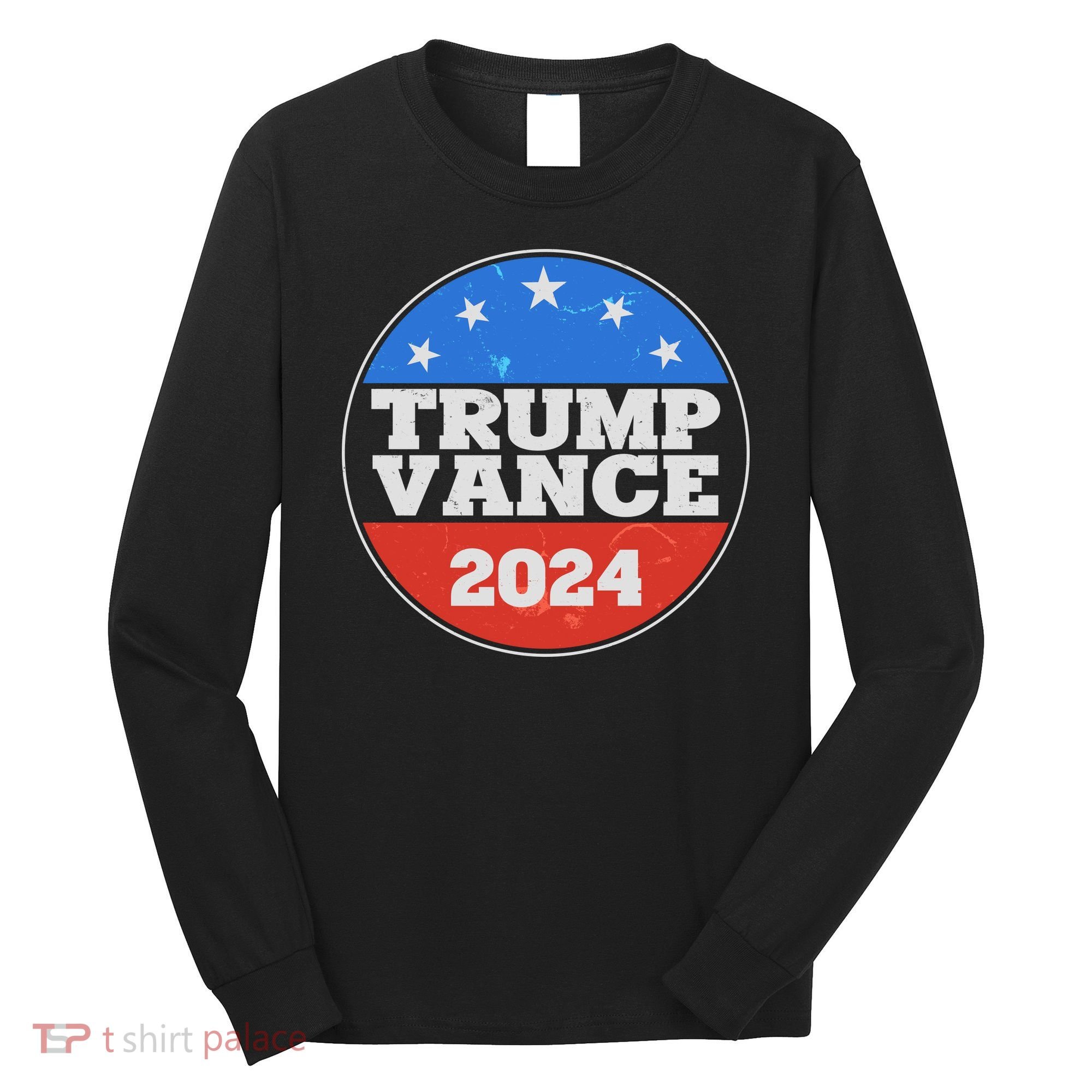 Trump Vance 2024 Long Sleeve Shirt