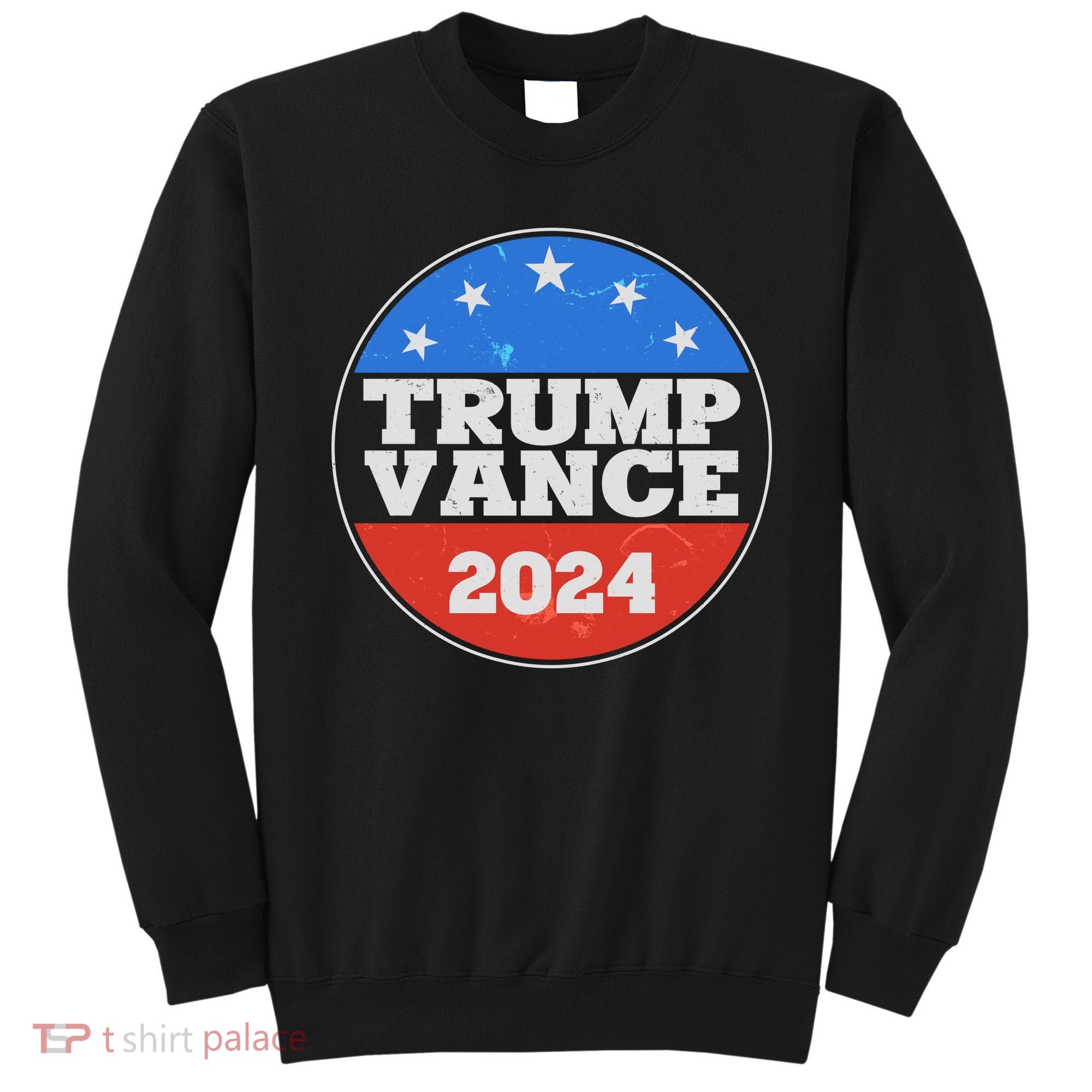Trump Vance 2024 Sweatshirt