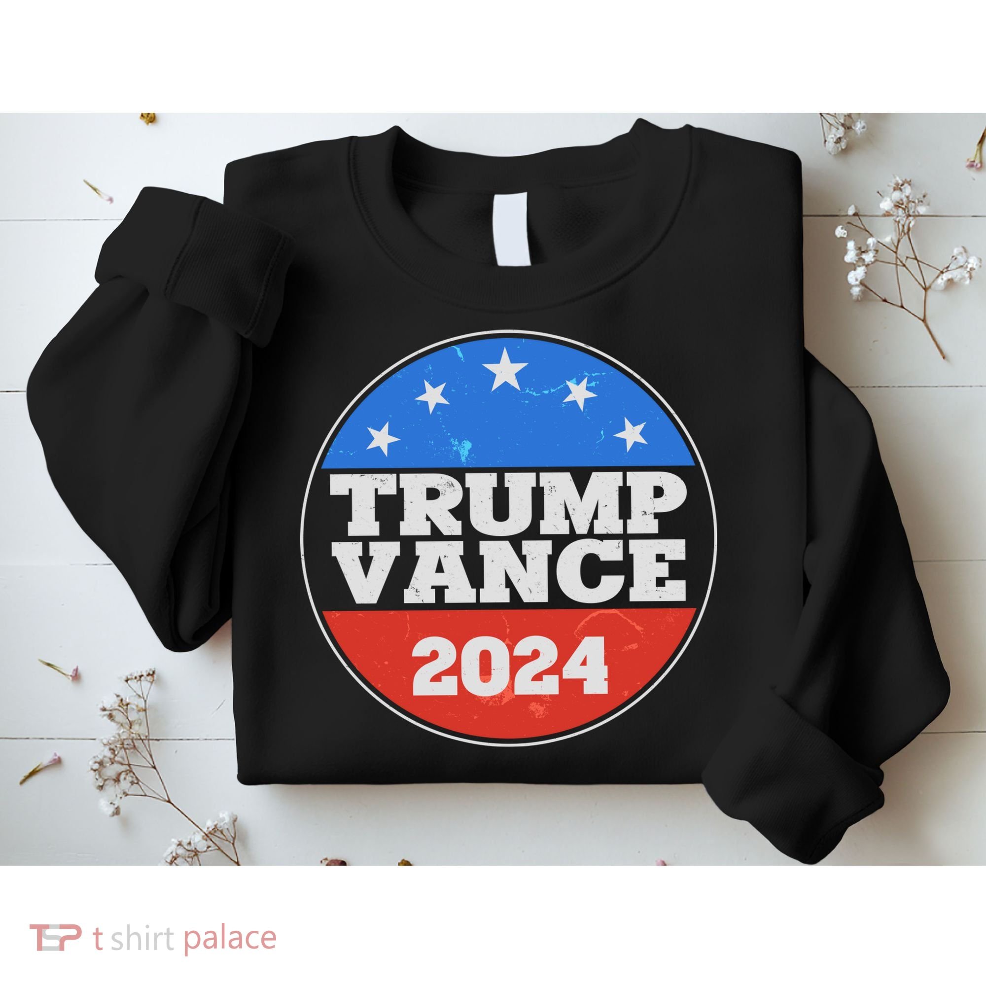 Trump Vance 2024 Sweatshirt
