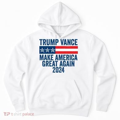 Trump Vance 2024 Make America Great Again Hoodie