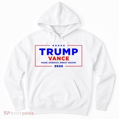 Trump Vance 2024 Hoodie