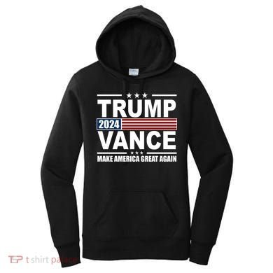 Trump Vance 2024 Make America Great Again Women's Hoodie