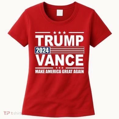 Trump Vance 2024 Make America Great Again Women's T-Shirt