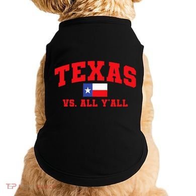 Texas Vs. All Y'All Texas Pride Home State Texas Shape Doggie Tank