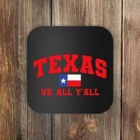 Texas Vs. All Y'All Texas Pride Home State Texas Shape Coaster thumb 0