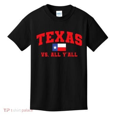 Texas Vs. All Y'All Texas Pride Home State Texas Shape Kids T-Shirt