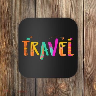 Travel Vacation Cute Gift Coaster