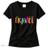 Travel Vacation Cute Gift Women's T-Shirt thumb 0