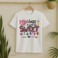 Teacher Valentine's Day My Class Is Full Of Sweet Hearts T-Shirt thumb 2