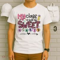 Teacher Valentine's Day My Class Is Full Of Sweet Hearts T-Shirt thumb 6