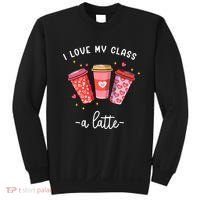 Teachers Valentine Day I Love My Class A Latte Coffee Sweatshirt thumb 0