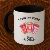 Teachers Valentine Day I Love My Class A Latte Coffee Coffee Mug thumb 2