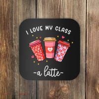 Teachers Valentine Day I Love My Class A Latte Coffee Coaster thumb 0