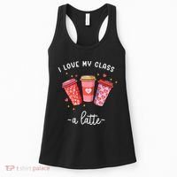 Teachers Valentine Day I Love My Class A Latte Coffee Women's Tank Top thumb 0