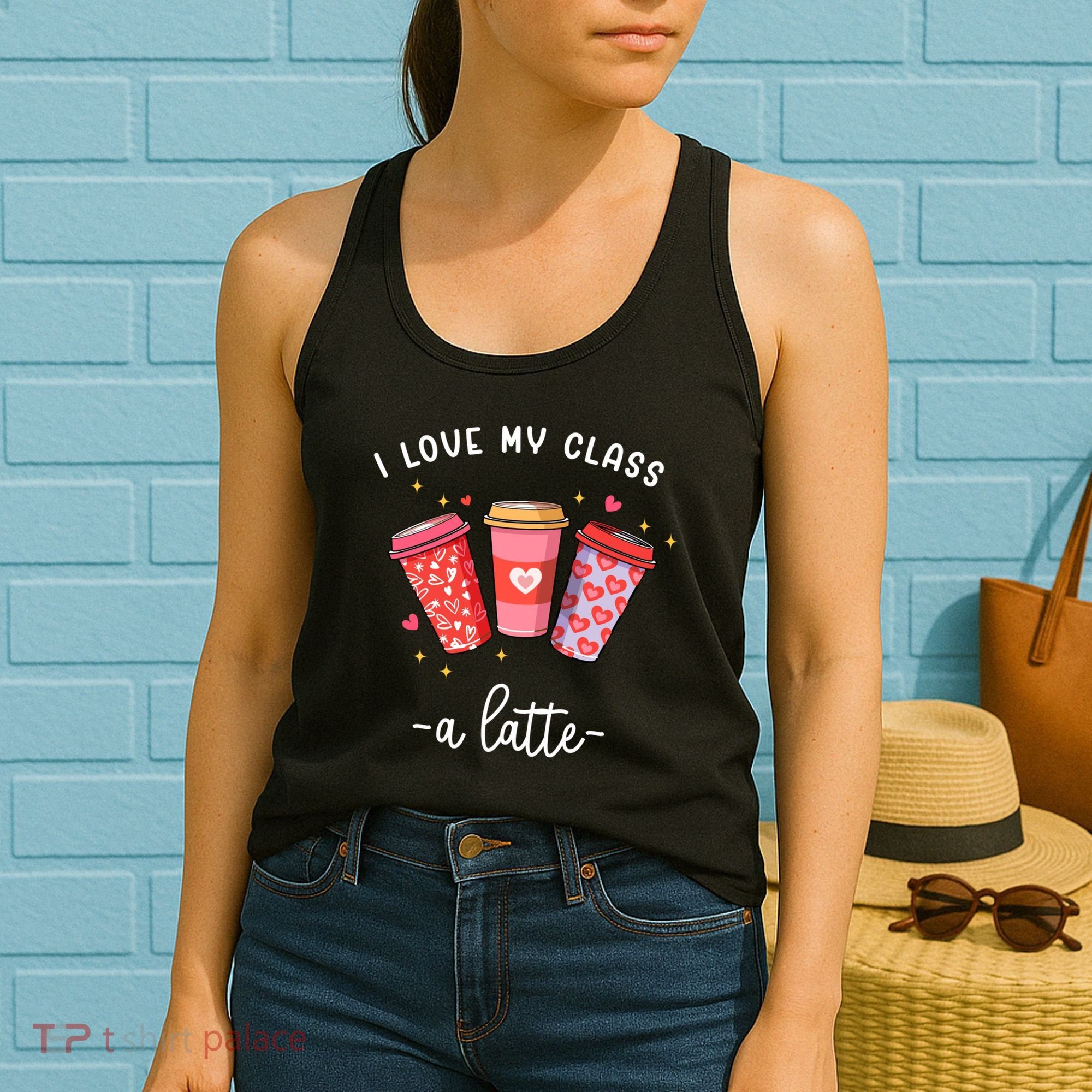 Teachers Valentine Day I Love My Class A Latte Coffee Women's Tank Top