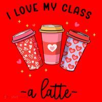 Teachers Valentine Day I Love My Class A Latte Coffee Santa Hat thumb 1