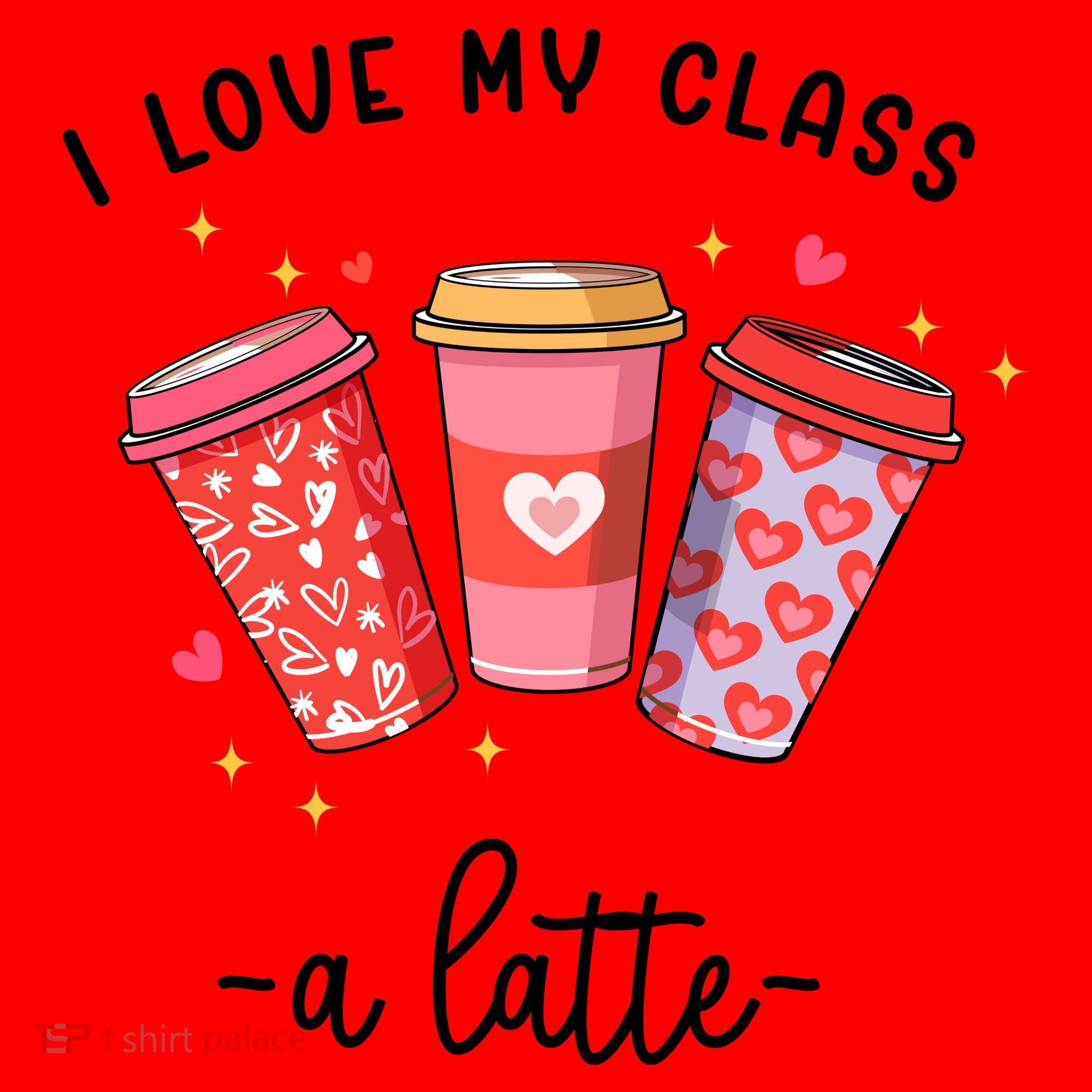 Teachers Valentine Day I Love My Class A Latte Coffee Santa Hat