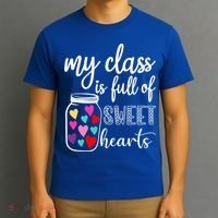 Teacher Valentines Day Cool Gift My Class Is Full Of Sweethearts Gift T-Shirt thumb 3
