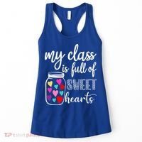 Teacher Valentines Day Cool Gift My Class Is Full Of Sweethearts Gift Women's Tank Top thumb 0