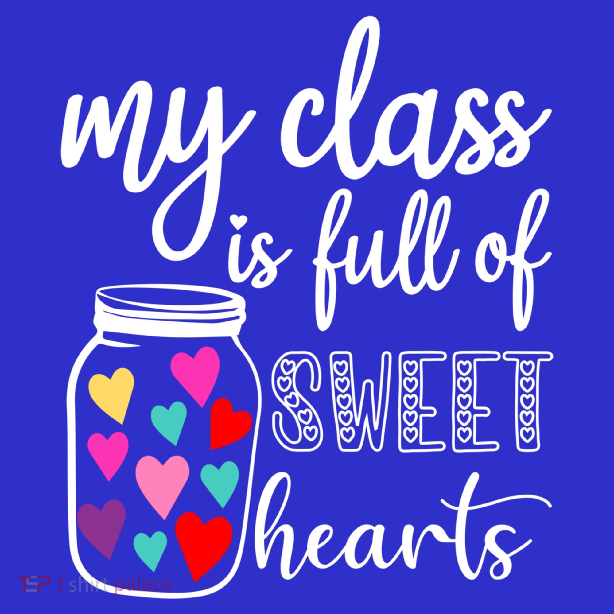 Teacher Valentines Day Cool Gift My Class Is Full Of Sweethearts Gift Women's Tank Top