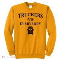 Truckers VS Everybody Truck Sweatshirt thumb 0