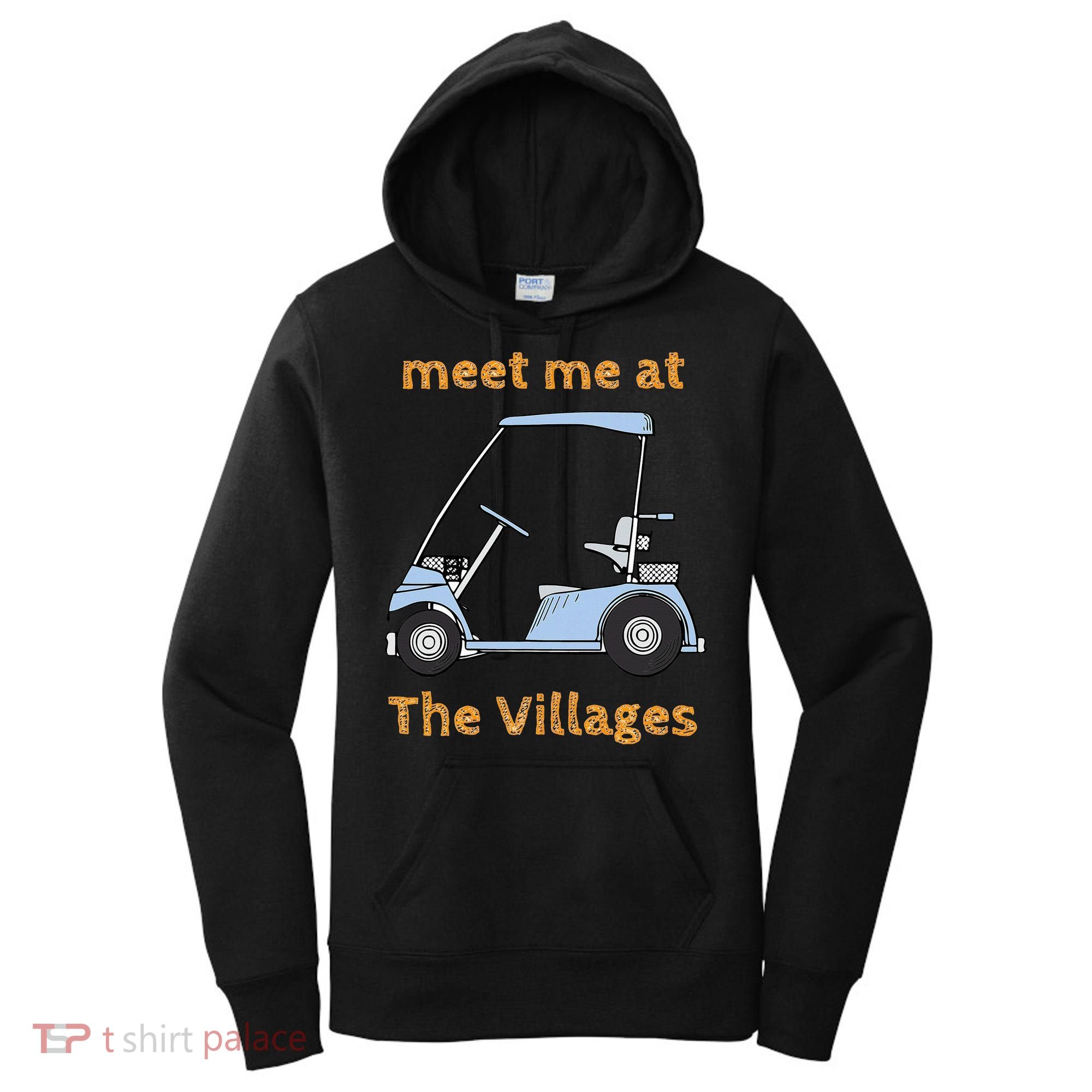The Villages Florida Retirement Community Women's Hoodie