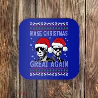 Trump Vance Funny Make Christmas Great Again Ugly Great Gift Coaster
