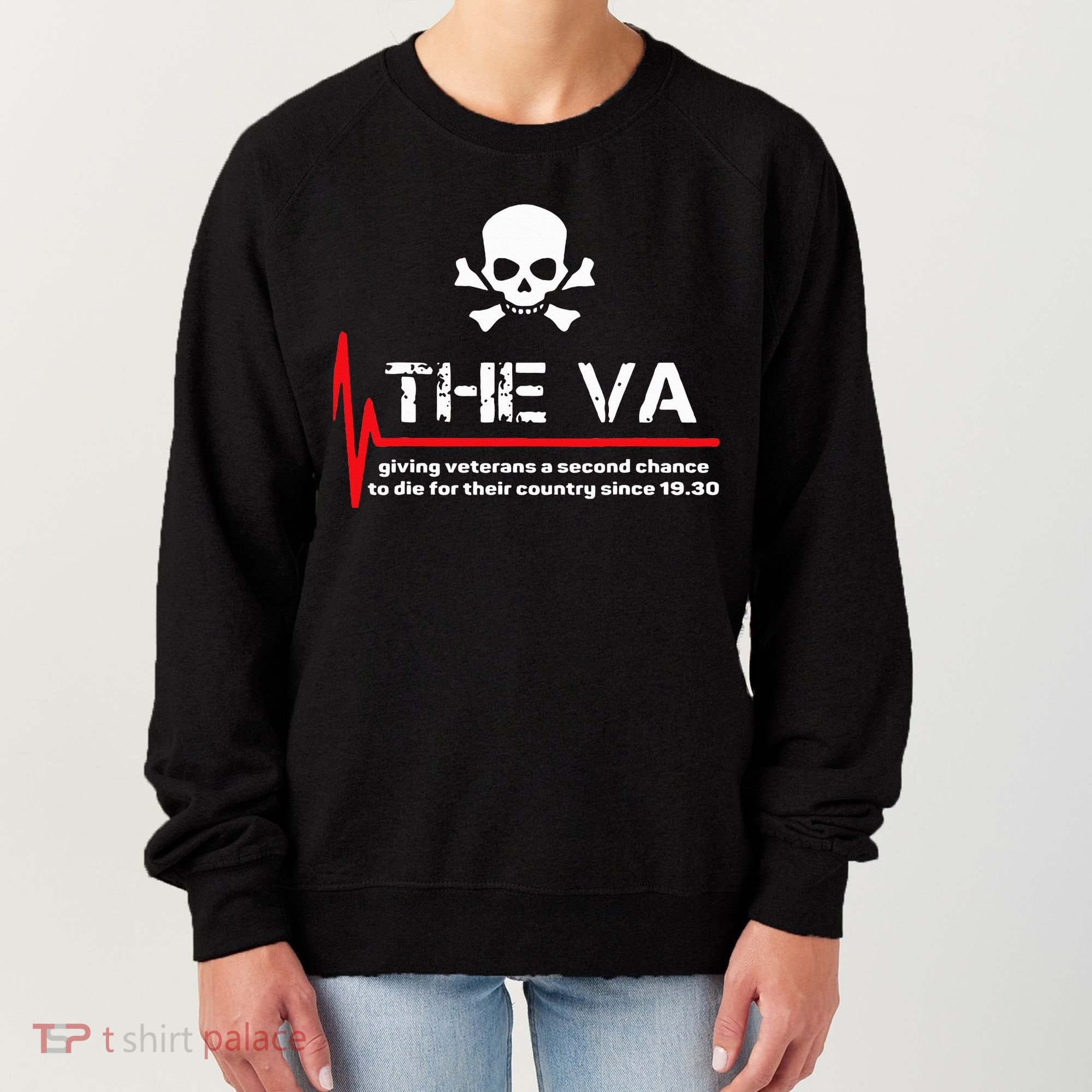 The Va Giving Veterans A Second Chance Women's Sweatshirt
