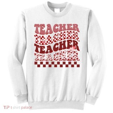 Teacher Valentine Groovy Cute Sweatshirt