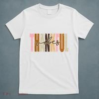 Thankful Vibes Holiday Cute T-Shirt thumb 5