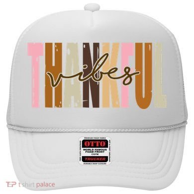 Thankful Vibes Holiday Cute Hat