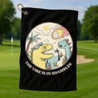 The Vibe Is In Shambles Golf Towel thumb 1