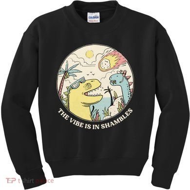The Vibe Is In Shambles Kids Sweatshirt