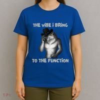 The Vibe I Bring To The Function Funny Wolf Meme T-Shirt thumb 4