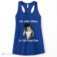 The Vibe I Bring To The Function Funny Wolf Meme Women's Tank Top thumb 0