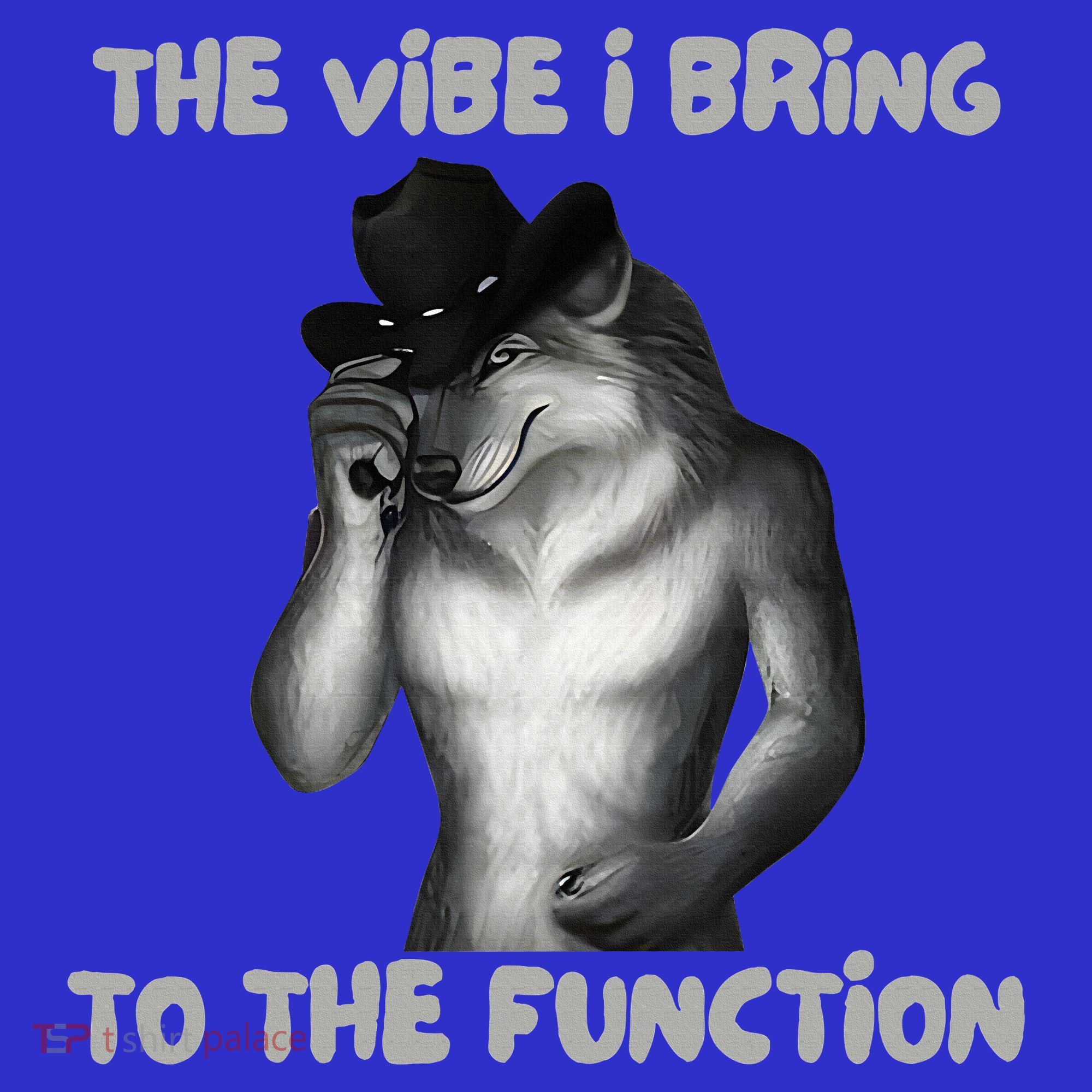 The Vibe I Bring To The Function Funny Wolf Meme Baby Bodysuit