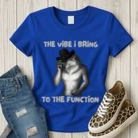 The Vibe I Bring To The Function Funny Wolf Meme Women's T-Shirt thumb 3