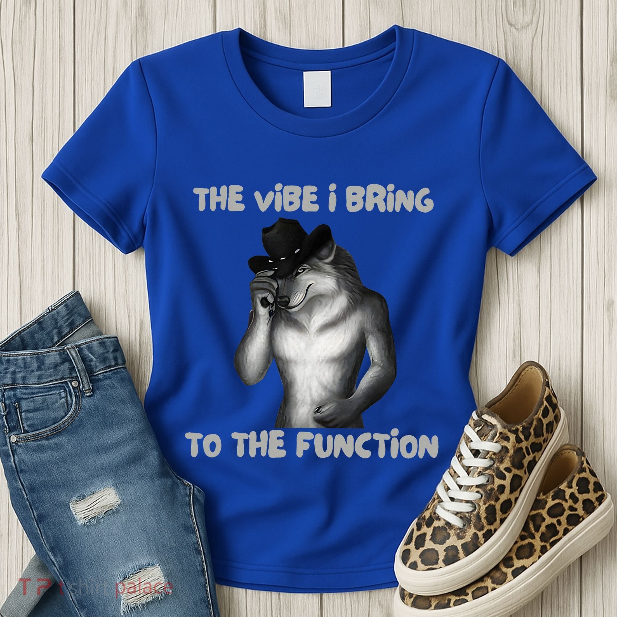 The Vibe I Bring To The Function Funny Wolf Meme Women's T-Shirt