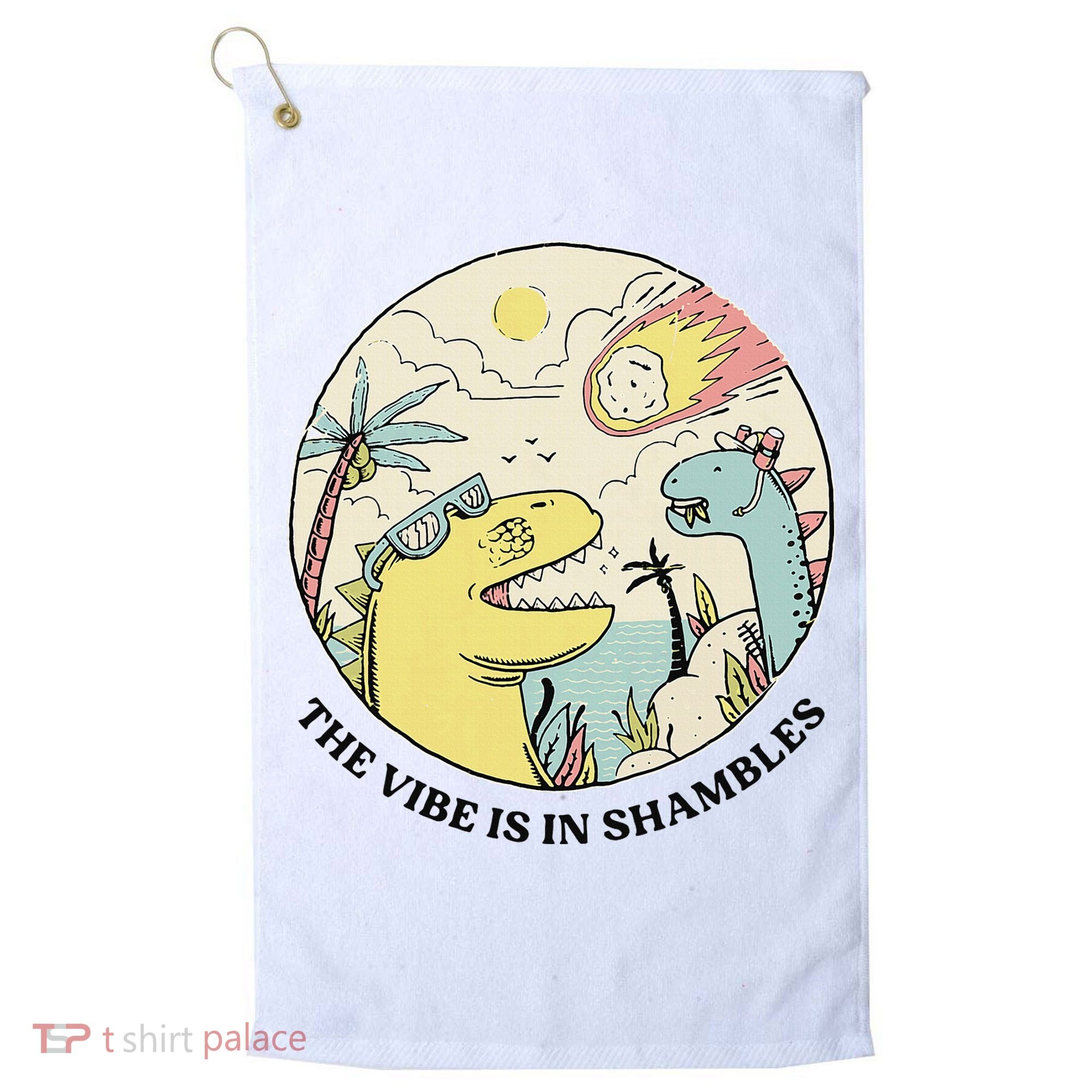 The Vibe Is In Shambles Golf Towel