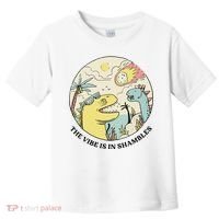 The Vibe Is In Shambles Toddler T-Shirt thumb 0