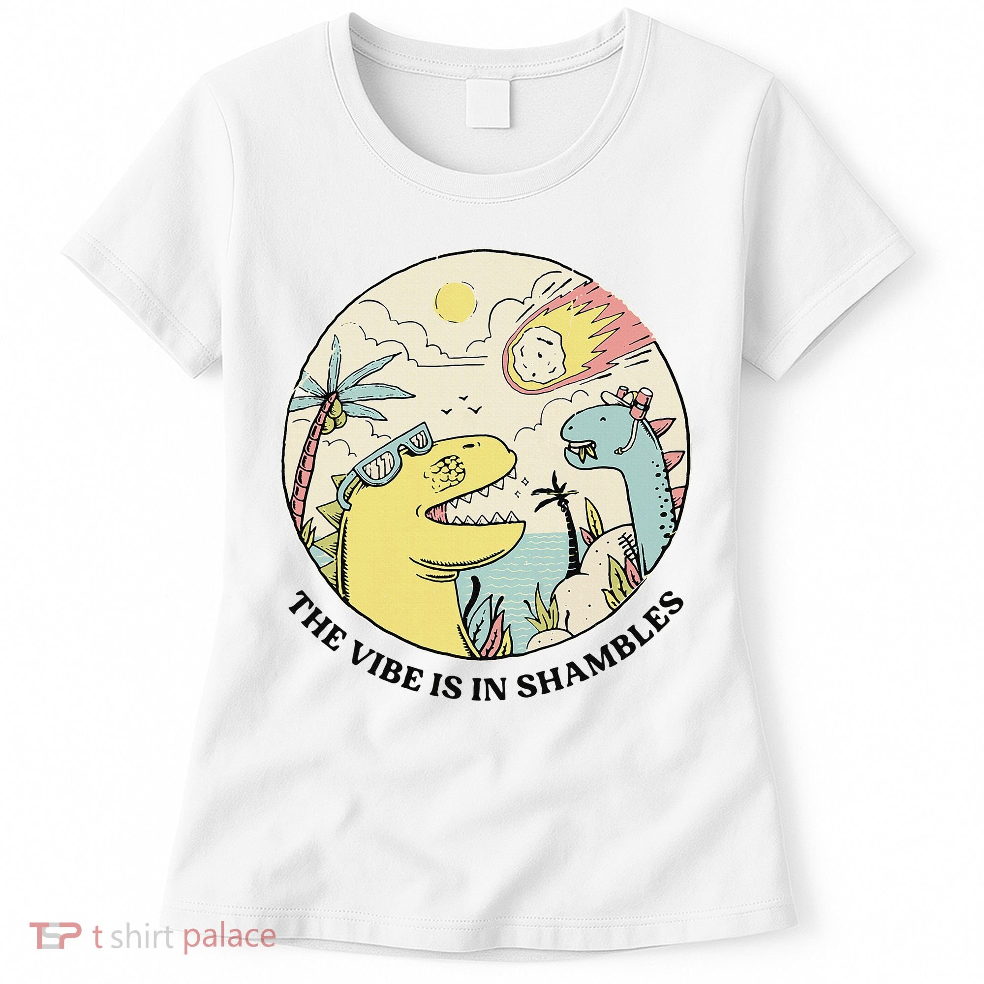 The Vibe Is In Shambles Women's T-Shirt