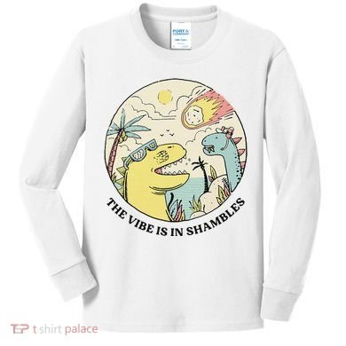 The Vibe Is In Shambles Kids Long Sleeve Shirt