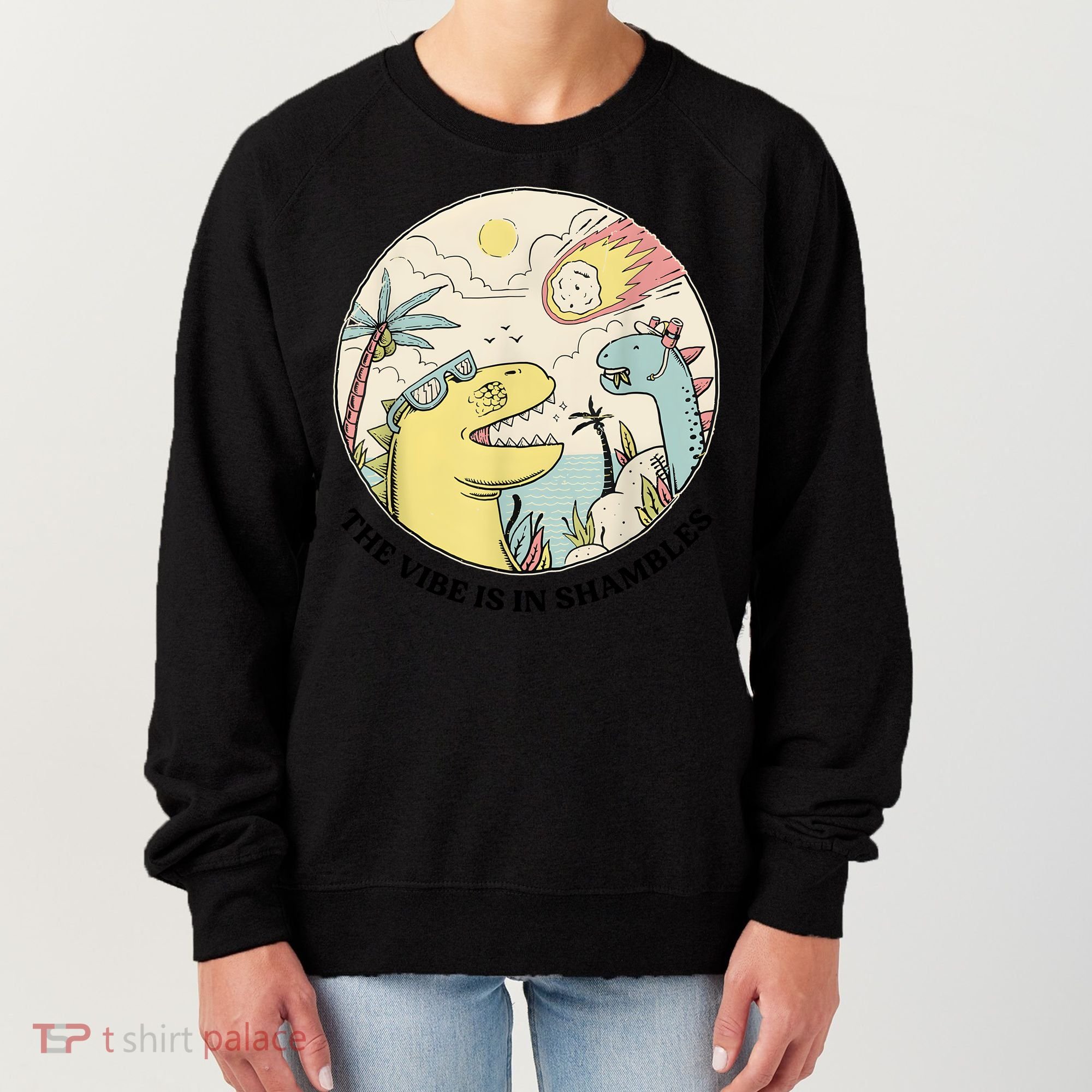 The Vibe Is In Shambles Women's Sweatshirt