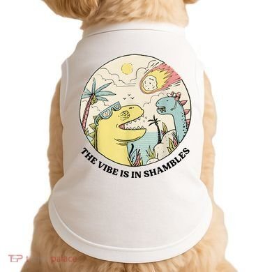 The Vibe Is In Shambles Doggie Tank