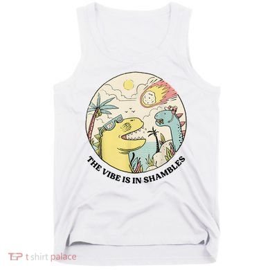 The Vibe Is In Shambles Tank Top
